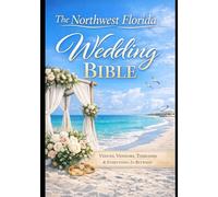 The Northwest Florida Wedding Bible