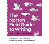 Richard Bullock Deborah Ber The Norton Field Guide to Writ (Mixed Media Product)