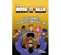 The Nose-It-Alls Present: Gusty Winds; The Greatest Stinker of All Time