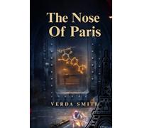 THE NOSE OF PARIS