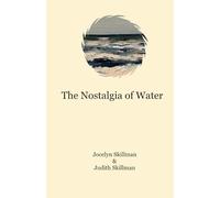 The Nostalgia of Water