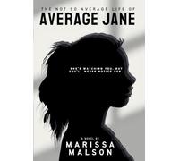 The Not So Average Life of Average Jane