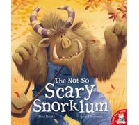 [(The Not-So Scary Snorklum )] [Author: Paul Bright] [Aug-2012]