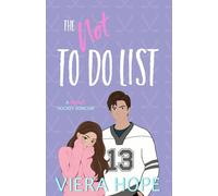 The Not To Do List: A Sweet Hockey RomCom