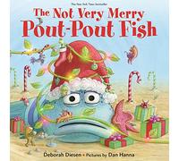 Deborah Diesen – The Not Very Merry Pout-Pout Fish – Libro di cartone