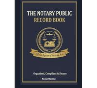 The Notary Public Record Book: Official Register of Notarial Acts