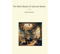 The Note-Books of Samuel Butler