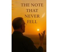 The Note That Never Fell