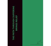 The notebook is gray-lined and spaced for Narrow-ruled space with a margin. The notebook cover is a simple graphic with motivational text.: The path through suffering brings relief