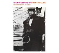 Sonny Rollins Sam V. H. Reese The Notebooks of Sonny Rollins (Tascabile)