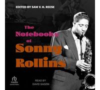 The Notebooks of Sonny Rollins