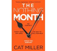 Cat Miller The Nothing Month (Tascabile)