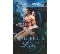 The Notorious Lady