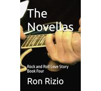 The Novellas: Rock and Roll Love Story Book Four