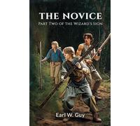 The Novice: 2 – Gatekeeper Press