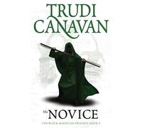 The Novice (Black Magician, book 2): Trudi Canavan