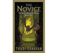 The Novice: The Black Magician Trilogy Book 2