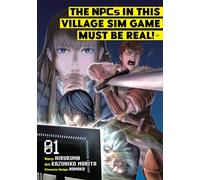 The NPCs in this Village Sim Game Must Be Real! (Manga) Vol. 1