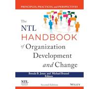 The NTL Handbook of Organization Development and Change: Principles,