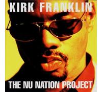 The Nu Nation Project by Franklin, Kirk (1998-09-29)