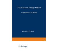 The Nuclear Energy Option - Bernard Leonard Cohen - Springer, 1990