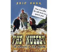 The Nugget - Tre Uomini E Una Pepita