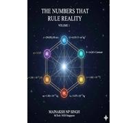 The Numbers That Rule Reality