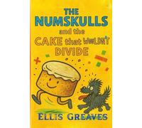 The Numskulls and the Cake That Wouldn’t Divide