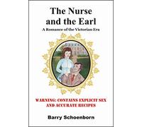 The Nurse and the Earl: A Romance of the Victorian Era