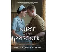 THE NURSE AND THE PRISONER: FORBIDDEN LOVE AFFAIR