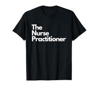 The Nurse Practitioner - Titoli minimalisti divertenti Maglietta