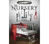 The Nursery (DVD) Madeline Conway Emmaline Friederichs Carly Rae James Sauer Jr.