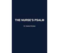 THE NURSE'S PSALM: A 31-DAY DEVOTIONAL FOR NURSES