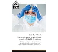The nursing role in respiratory care for COVID-19 patients