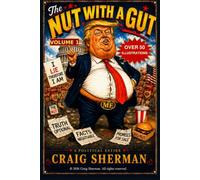 THE NUT WITH A GUT: VOLUME 1 COLORED EDITION