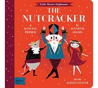 The Nutcracker: A Dancing Primer