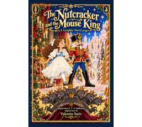 The Nutcracker and the Mouse King: A Graphic Novel