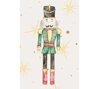 The Nutcracker Xmas Notebook: Festive Holiday Journal for Notes, Ideas & Christmas Memories