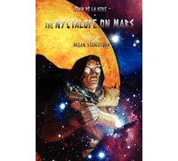 The Nyctalope on Mars - de La Hire Jean