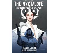 The Nyctalope - The Witch-Queen of Lyon