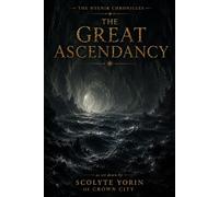The Nyenir Chronicles: The Great Ascendancy