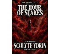 The Nyenir Tales: The Hour of Stakes: 3