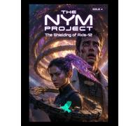 The Nym Project: The Shielding of Axis-12
