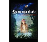 The nymph of lake: The Gothic Fairy Tale
