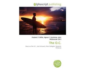 The O.C.: Music on The O.C., Josh Schwartz, Peter Gallagher, Benjamin McKenzie