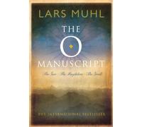 The O Manuscript: The Seer, The Magdalene, The Grail: Volume II of the O Manuscript: The Scandinavian Bestseller