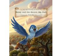 The Oakwood Forest Adventures: Benny and the Secret Sky Path: 2