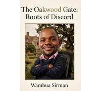 The Oakwood Gate: Roots of Discord