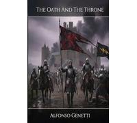 The Oath and the Throne