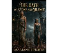 The Oath of Stone and Silence